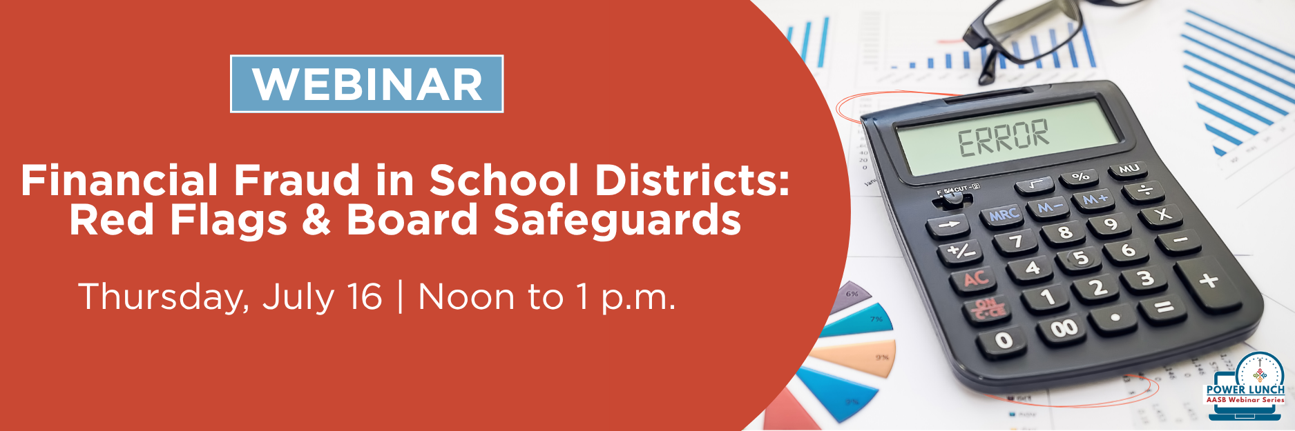 2026 Webinar Financial Fraud in School Districts: Red Flags & Board Safeguards