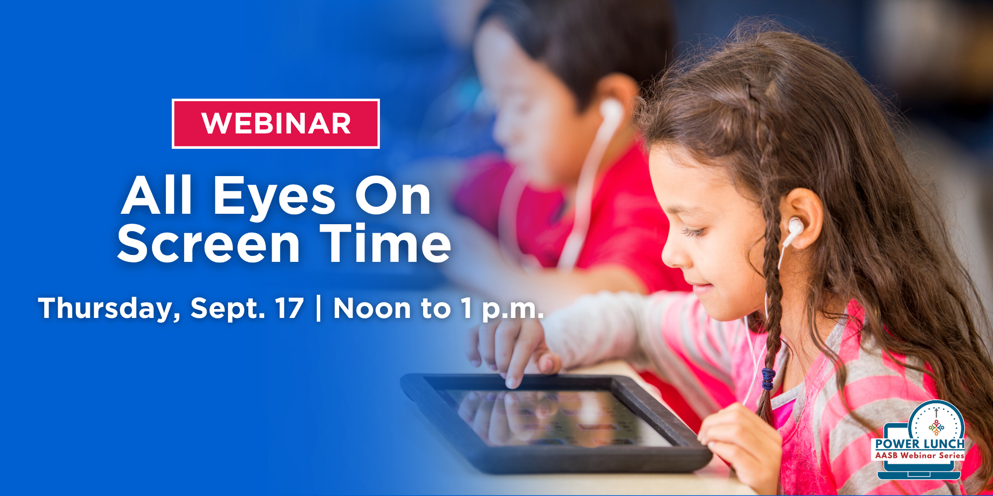 2026 Webinar: All Eyes On Screentime  